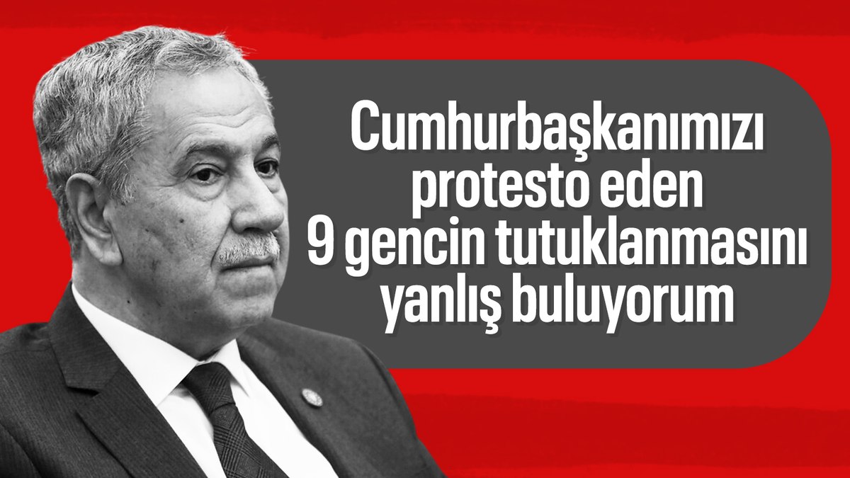 Bülent Arınç: 9 kişinin tutuklanması adalete güveni sarsıyor