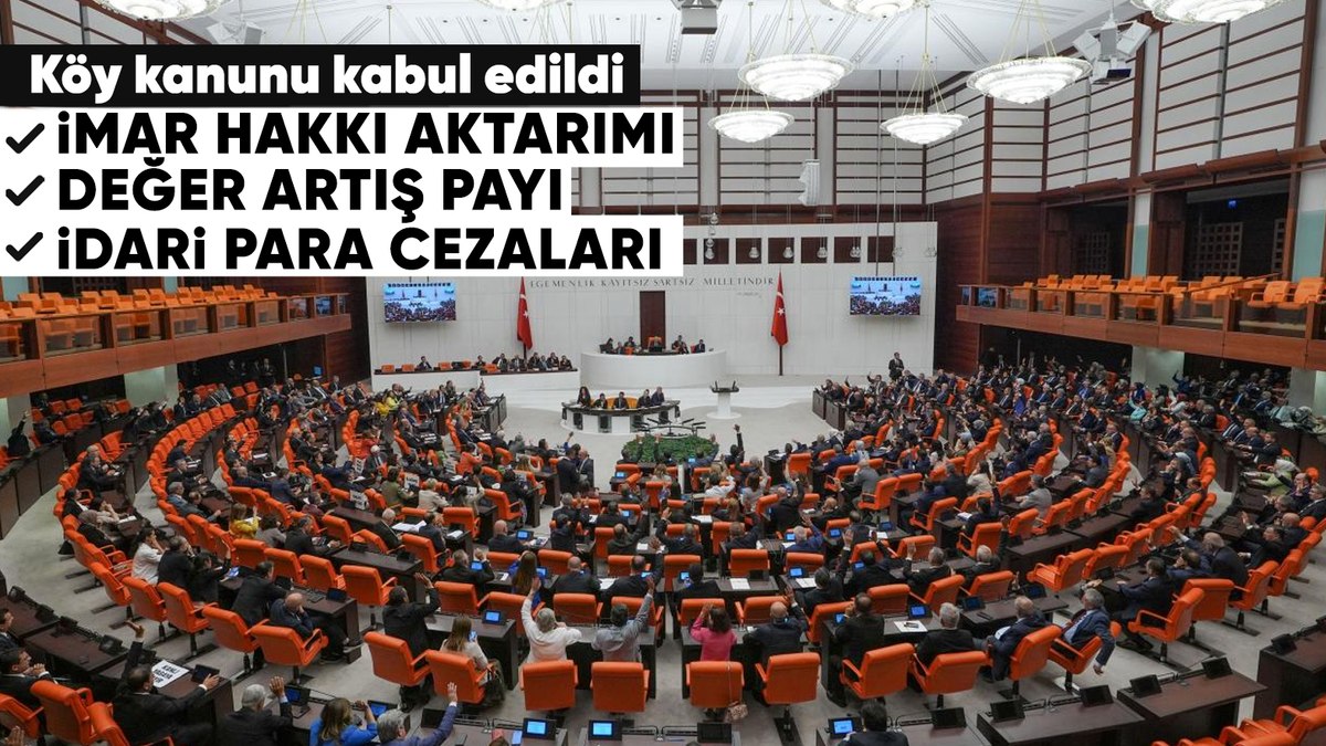 Köy Kanunu Meclis’te kabul edildi